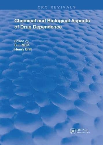 Chemical and Biological Aspects of Drug Dependence