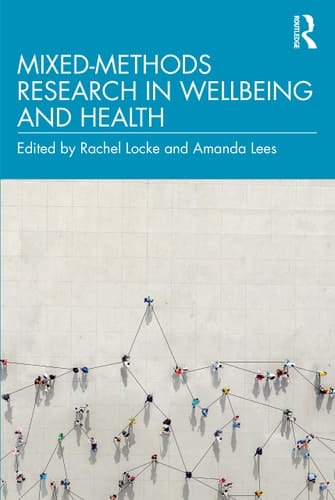 Mixed-methods Research in Wellbeing and Health