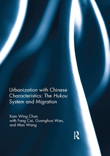 Urbanization with Chinese Characteristics The Hukou System and Migration