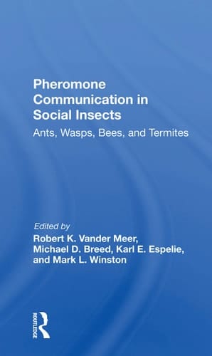 Pheromone Communication in Social Insects Ants, Wasps, Bees, and Termites