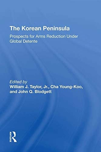 The Korean Peninsula Prospects for Arms Reduction Under Global Detente