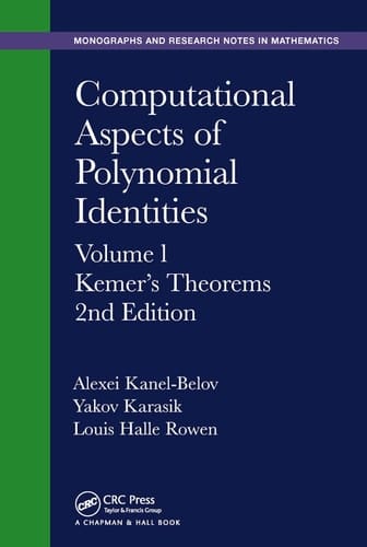 Computational Aspects of Polynomial Identities Volume L, Kemer's Theorems, 2nd Edition