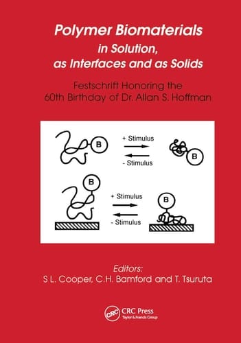 Polymer Biomaterials in Solution As Interfaces and As Solids