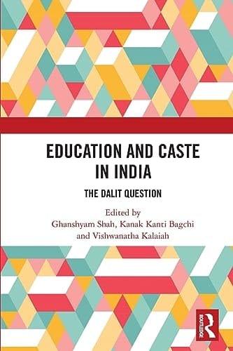 Education and Caste in India The Dalit Question