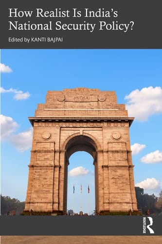 How Realist is India's National Security Policy?