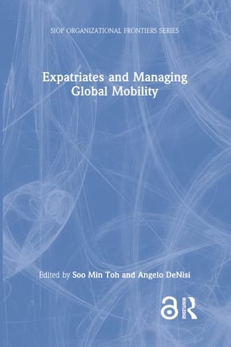Expatriates and Managing Global Mobility