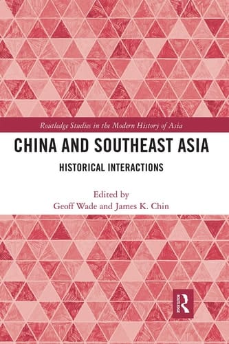 China and Southeast Asia Historical Interactions