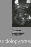 For Sociology Legacies and Prospects
