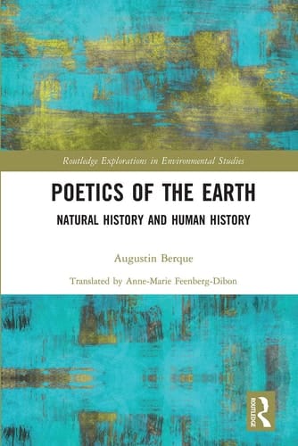 Poetics of the Earth Natural History and Human History