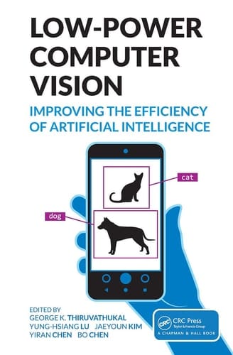 Low-power Computer Vision Improve the Efficiency of Artificial Intelligence