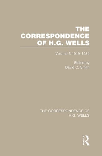 The Correspondence of H.G. Wells Volume 3 1919-1934