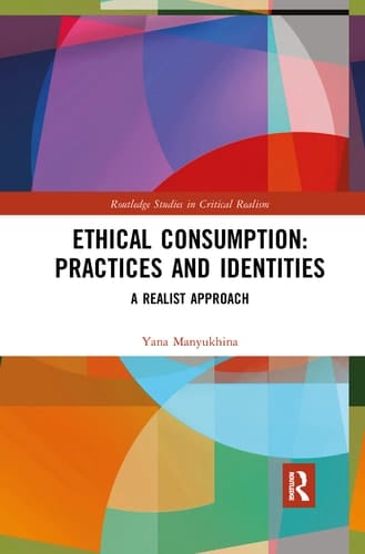 Ethical Consumption Practices and Identities