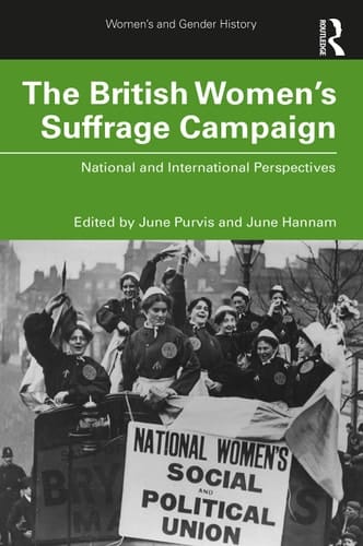 The British Women's Suffrage Campaign National and International Perspectives