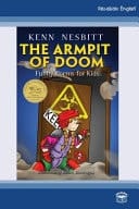 The Armpit of Doom Funny Poems for Kids (Readable English)