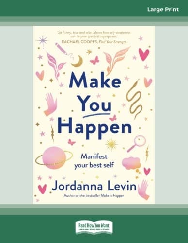 Make You Happen Manifest Your Best Self