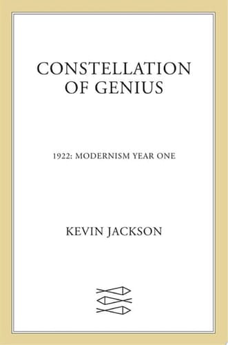 Constellation of Genius 1922, Modernism Year One