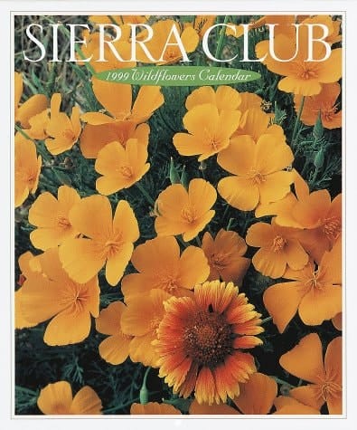 Sierra Club 1999 Flowers Calendar