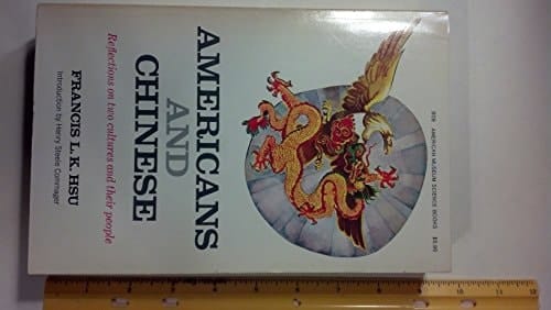 Americans and Chinese (Reflections on two cultures and their people)