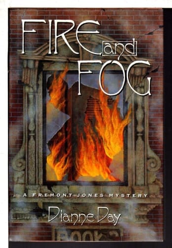 Fire and Fog (Fremont Jones Mysteries)
