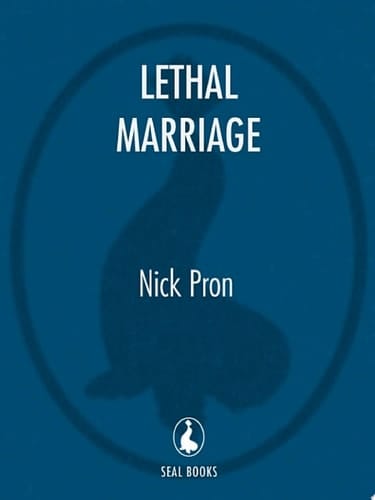 Lethal Marriage The Uncensored Truth Behind the Crimes of Paul Bernardo and Karla Homolka