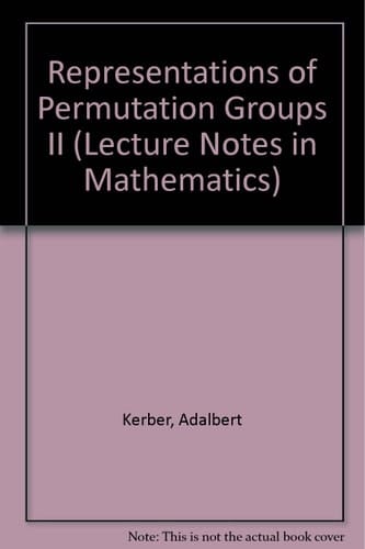 Representations of Permutation Groups II (Lecture Notes in Mathematics)
