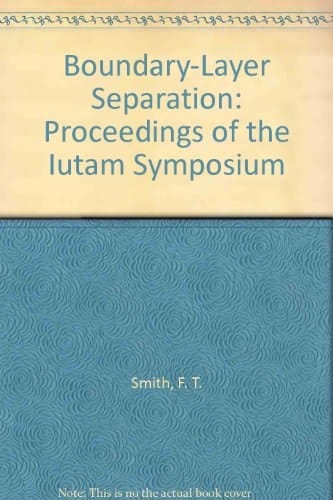 Boundary-Layer Separation: Proceedings of the Iutam Symposium
