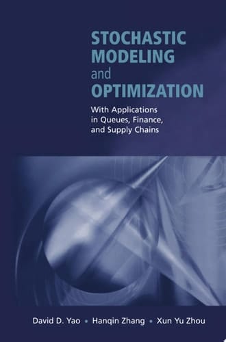 Stochastic Modeling and Optimization