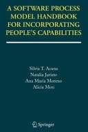 A Software Process Model Handbook for Incorporating People's Capabilities