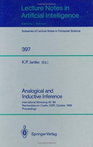 Analogical and Inductive Inference: International Workshop Aii '89 (Lecture Notes in Computer Science)