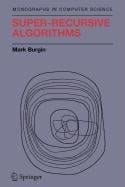 Super-Recursive Algorithms