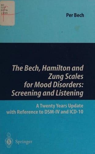 The Bech, Hamilton, and Zung Scales for Mood Disorders Screening and Listening : a Twenty Years Update with Reference to DSM-IV and ICD-10