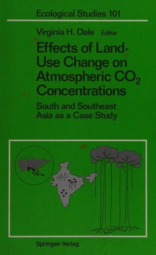 Effects of Land-Use Change on Atmospheric Co2 Concentrations: South and Southeast Asia As a Case Study (Ecological Studies)