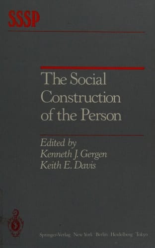 The Social Construction of the Person (Springer Series in Social Psychology)