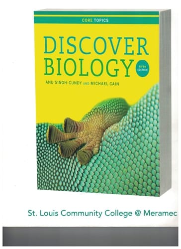 Discover Biology, 5th Edition, St. Louis Community College @ Meramec