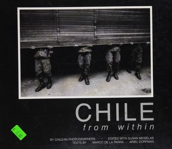 Chile from Within, 1973-1988