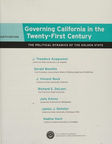 Governing California in the Twenty-first Century The Political Dynamics of the Golden State