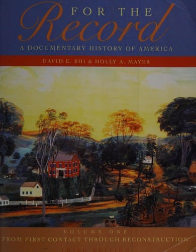 For the record: a documentary history of America