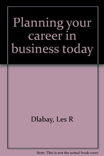 Planning Your Career in Business Today