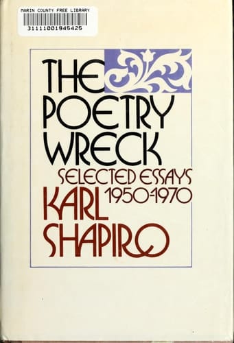 The Poetry Wreck Selected Essays: 1950-70