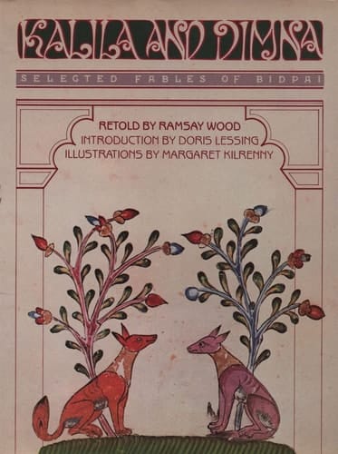 Kalila and Dimna: Selected Fables of Bidpai, Retold by Ramsay Wood
