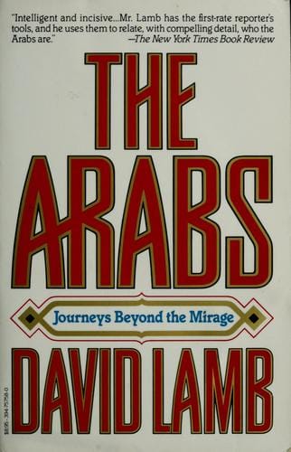 Arabs: Journeys Beyond the Mirage