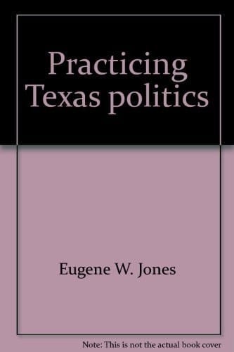 Practicing Texas politics