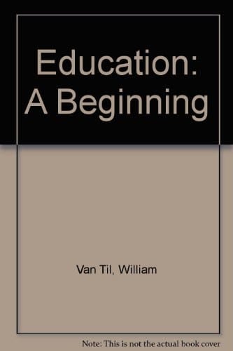 Education: A Beginning