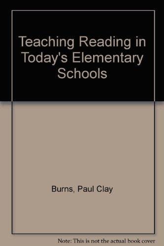 Teaching Reading in Today's Elementary Schools