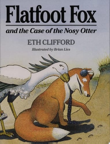 Flatfoot Fox and the Case of the Nosy Otter