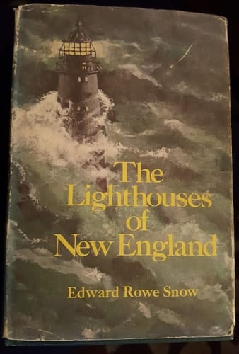The Lighthouses of New England, 1716-1973