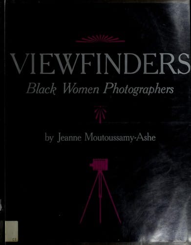 Viewfinders: Black Women Photographers