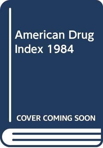 American Drug Index - 1984