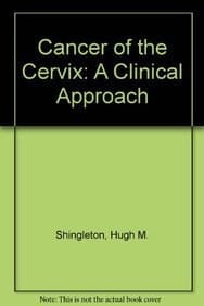 Cancer of the Cervix