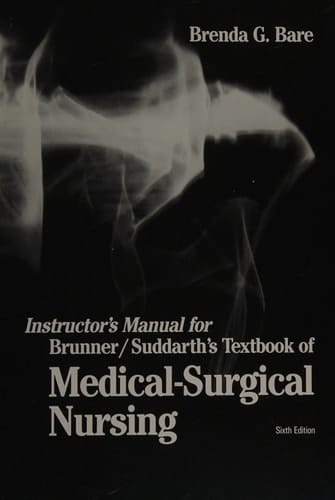 Instructor's manual for Brunner/Suddarth's textbook of medical-surgical nursing